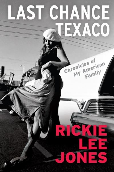Cover for Rickie Lee Jones · Last Chance Texaco: Mojo magazine's Book of the Year (Hardcover bog) [Main edition] (2021)
