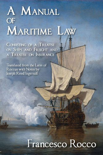 Cover for Rocco · A Manual of Maritime Law (Pocketbok) [Reprint edition] (2010)