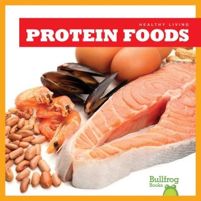 Cover for Vanessa Black · Protein Foods (Hardcover Book) (2017)