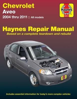 Cover for Haynes Publishing · Chevrolet Aveo (04-11) Haynes Repair Manual: 2004-2011 (Paperback Bog) (2016)
