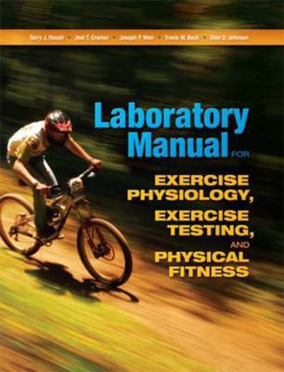 Cover for Housh, Terry (University of Nebraska-Lincoln, USA) · Laboratory Manual for Exercise Physiology, Exercise Testing, and Physical Fitness (Paperback Book) (2016)