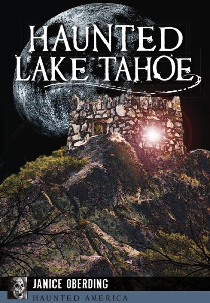 Cover for Janice Oberding · Haunted Lake Tahoe (Paperback Book) (2015)