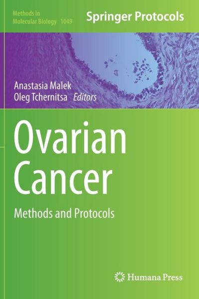 Cover for Anastasia Malek · Ovarian Cancer: Methods and Protocols - Methods in Molecular Biology (Hardcover Book) [2013 edition] (2013)