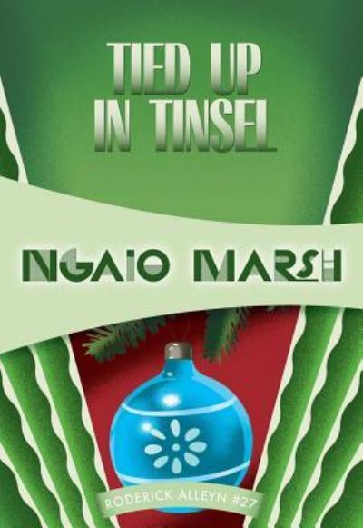 Cover for Ngaio Marsh · Tied Up in Tinsel (Pocketbok) (2015)