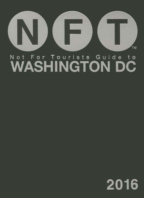Cover for Not for Tourists · Not for Tourists Guide to Washington Dc (Paperback Book) (2015)