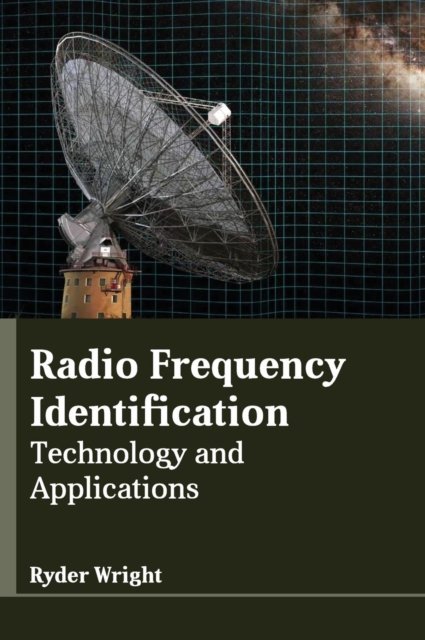 Cover for Ryder Wright · Radio Frequency Identification: Technology and Applications (Inbunden Bok) (2017)