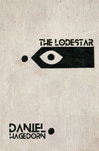 Cover for Daniel Hagedorn · The Lodestar (Paperback Book) (2021)