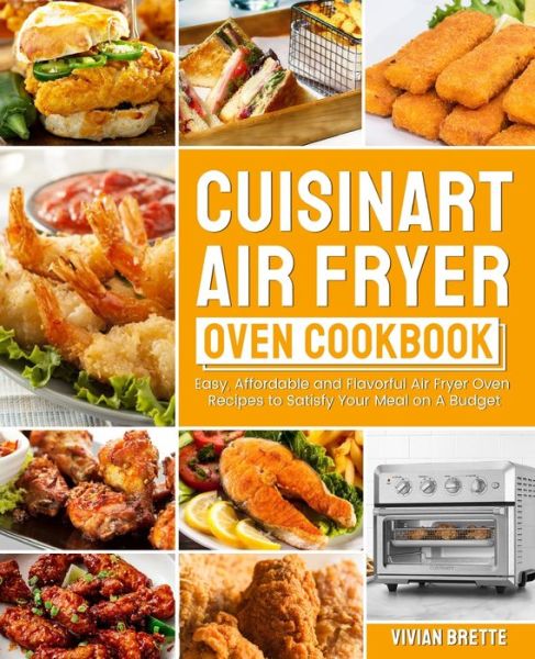 Cover for Vivian Brette · Cuisinart Air Fryer Oven Cookbook (Paperback Book) (2020)