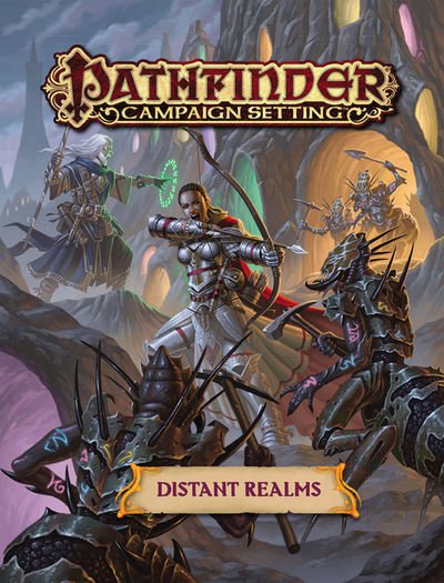 Cover for Paizo Staff · Pathfinder Campaign Setting: Distant Realms (Paperback Bog) (2018)