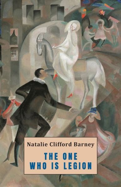 Cover for Natalie Clifford Barney · One Who Is Legion (Book) (2023)