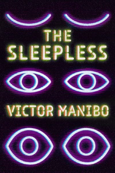 Cover for Victor Manibo · The Sleepless (Hardcover Book) (2022)