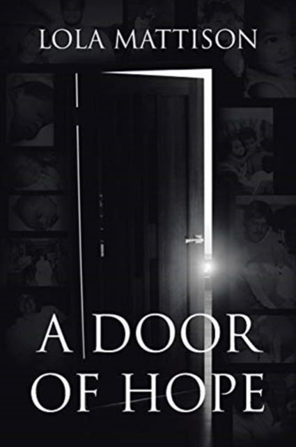 Cover for Lola Mattison · A Door of Hope (Paperback Book) (2020)