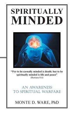 Cover for Monte D Ware · Spiritually Minded (Paperback Book) (2021)