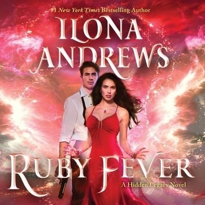 Ruby Fever - Ilona Andrews - Muzyka - HarperCollins - 9781665064460 - 23 sierpnia 2022