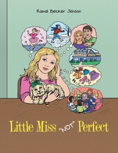 Cover for Randi Becker Jenson · Little Miss Not Perfect (Paperback Book) (2022)