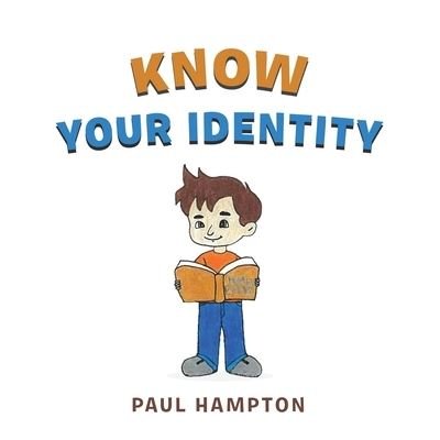 Cover for Paul Hampton · Know Your Identity (Pocketbok) (2022)