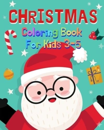 Cover for Zoe C Tidy · Christmas Coloring Book For Kids (Taschenbuch) (2019)