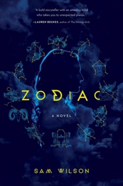 Cover for Sam Wilson · Zodiac: A Novel (Paperback Book) (2018)