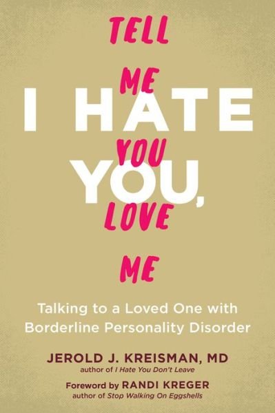 Jerold J Kreisman · Talking to a Loved One with Borderline Personality Disorder (Paperback Book) (2018)