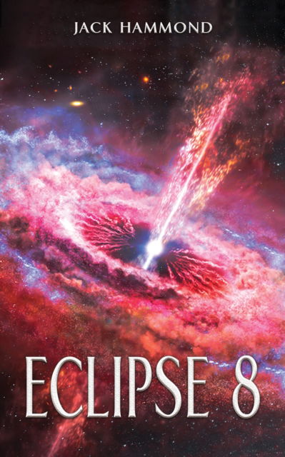 Cover for Jack Hammond · Eclipse 8 (Paperback Book) (2023)