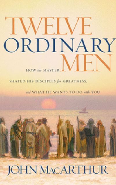 Cover for John MacArthur · Twelve Ordinary Men (CD) (2021)