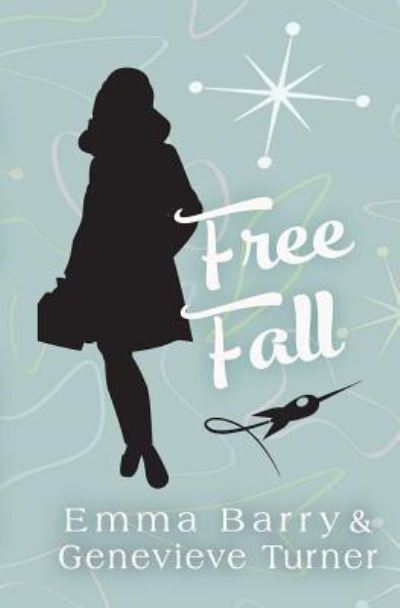 Cover for Emma Barry · Free Fall (Paperback Book) (2018)