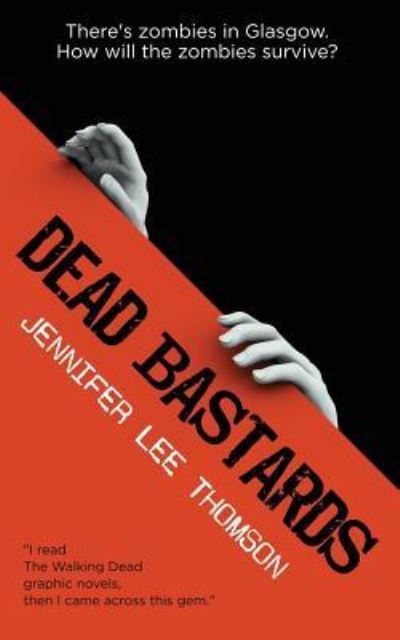 Cover for Jennifer Lee Thomson · Dead Bastards (Paperback Book) (2018)