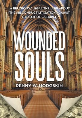 Cover for Renny W Hodgskin · Wounded Souls (Hardcover Book) (2019)