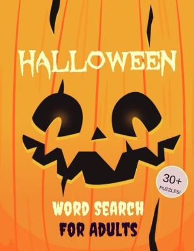 Halloween Word Search for Adults - Makmak Puzzle Books - Books - Independently Published - 9781728990460 - October 19, 2018