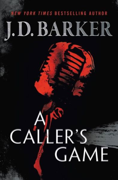 Cover for J D Barker · A Caller's Game (Pocketbok) (2021)