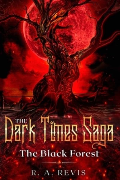 Cover for R. A. Revis · The Dark Times Saga (Paperback Book) (2021)