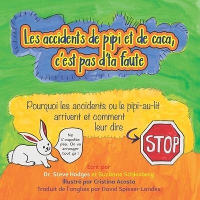 Cover for Suzanne Schlosberg · Les accidents de pipi et de caca, c'est pas d'ta faute (Paperback Book) (2021)