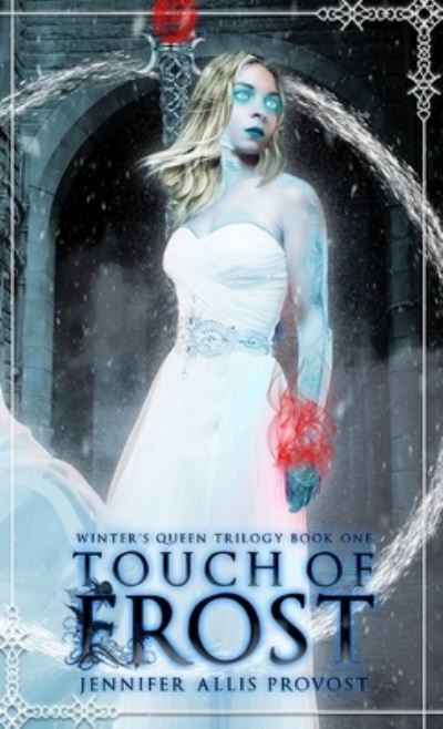 Cover for Jennifer Allis Provost · Touch of Frost (Hardcover Book) (2021)