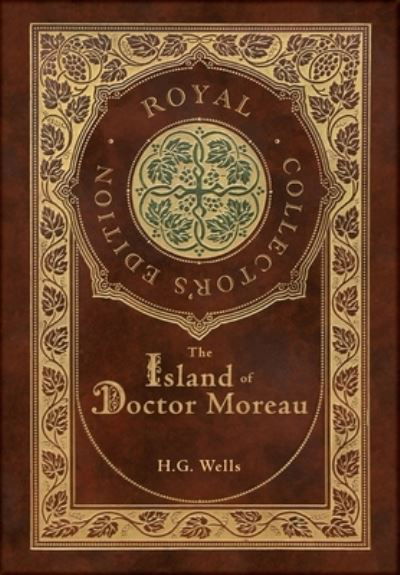 Island of Doctor Moreau (Royal Collector's Edition) (Case Laminate Hardcover with Jacket) - H. G. Wells - Books - AD Classic - 9781774766460 - November 15, 2022