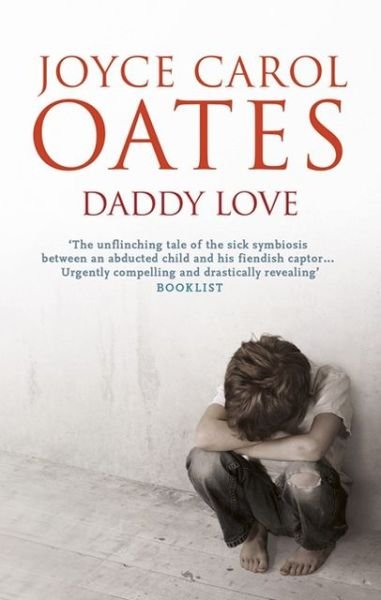 Cover for Joyce Carol Oates · Daddy Love (Taschenbuch) (2013)