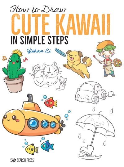 Cover for Yishan Li · How to Draw: Cute Kawaii: In Simple Steps - How to Draw (Paperback Bog) (2021)