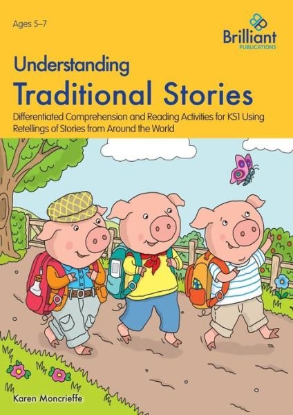 Cover for Karen Moncrieffe · Understanding Traditional Stories: Comprehension and Reading Activities for Key Stage 1 (Paperback Bog) (2015)