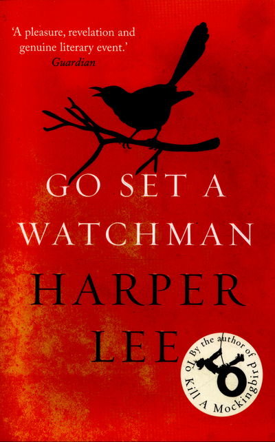 Cover for Harper Lee · Go Set a Watchman: Harper Lee's sensational lost novel (Paperback Bog) (2016)