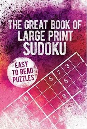 Cover for Eric Saunders · The Great Book of Large Print Sudoku (Taschenbuch) (2018)