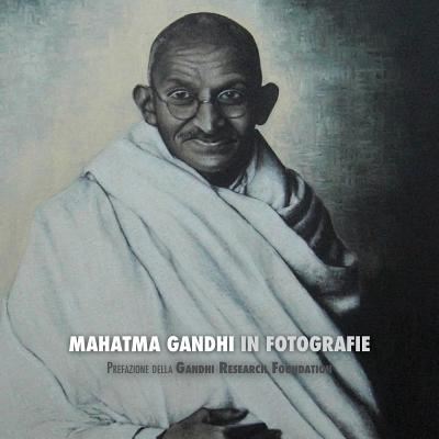 Cover for Adriano Lucca · Mahatma Gandhi in Fotografie (Pocketbok) (2018)