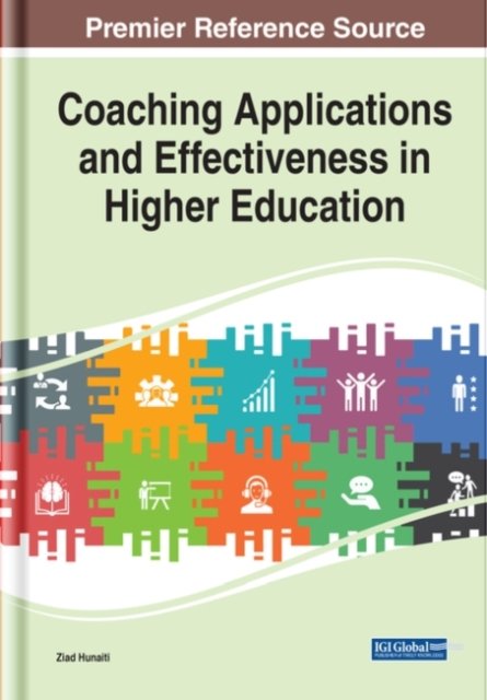 Cover for Ziad Hunaiti · Coaching Applications and Effectiveness in Higher Education (Hardcover bog) (2021)