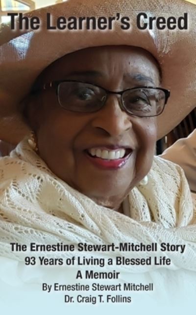 Cover for Ernestine Stewart Mitchell · The Learner's Creed: The Ernestine Stewart-Mitchell Story (Paperback Book) (2022)