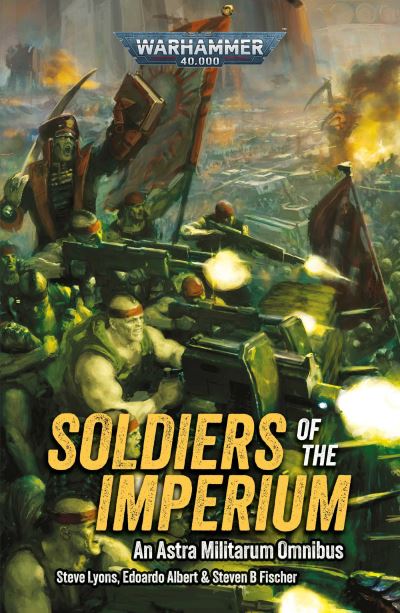 Cover for Steve Lyons · Soldiers of the Imperium - Warhammer 40,000 (Paperback Book) (2025)