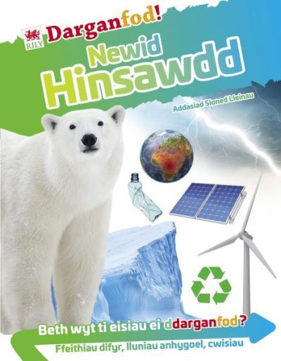 Darganfod! Newid Hinsawdd - Dk - Bøger - Rily Publications Ltd - 9781804162460 - 5. juli 2022