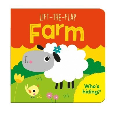 Cover for Lift-the-Flap Farm - Who's Hiding? (Book) (2025)