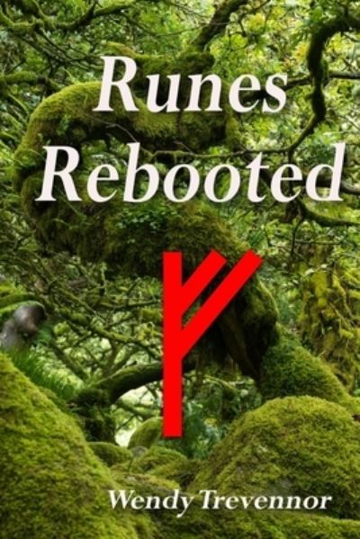 Cover for Wendy Trevennor · Runes Rebooted (Pocketbok) (2021)