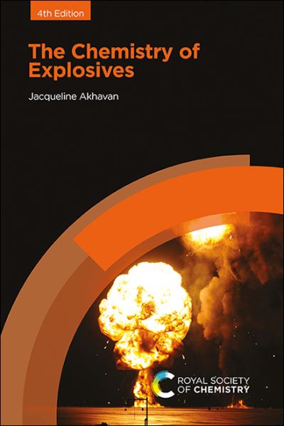 Cover for Akhavan, Jacqueline (Cranfield University, UK) · Chemistry of Explosives (Paperback Book) (2022)