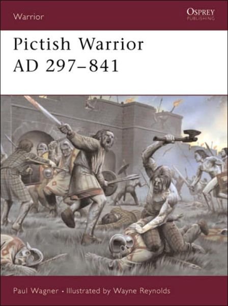 Cover for Angus Konstam · Pictish Warrior AD 297-841 - Warrior (Taschenbuch) (2002)