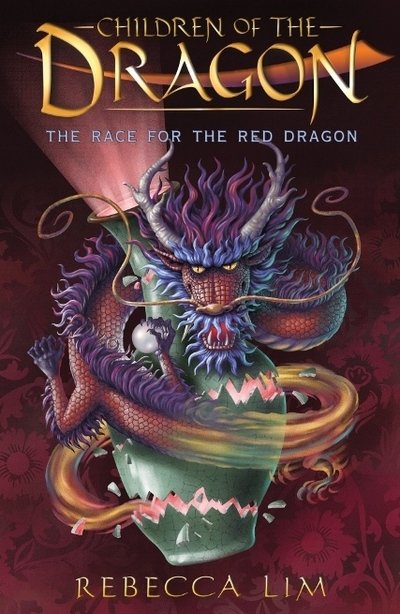 Cover for Rebecca Lim · The Race for the Red Dragon: Children of the Dragon 2 - CHILDREN OF THE DRAGON (Paperback Bog) (2019)