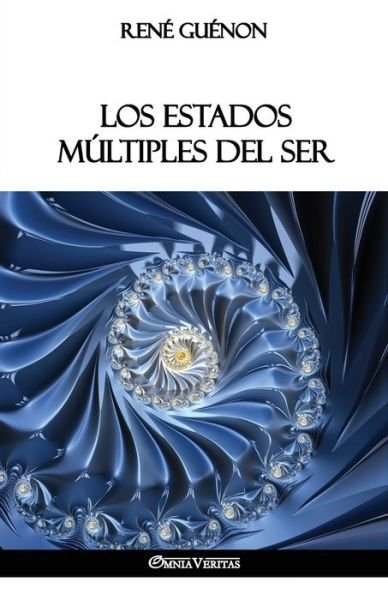 Cover for Rene Guenon · Los Estados Multiples del Ser (Paperback Book) (2018)